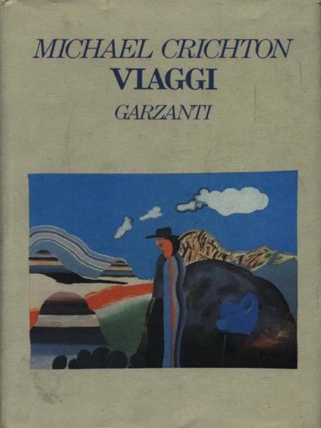 Viaggi - Michael Crichton - 2