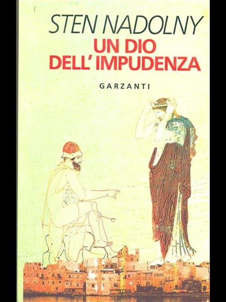 Un dio dell'impudenza - Sten Nadolny - 3