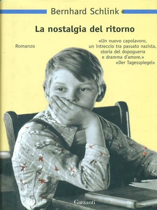 La nostalgia del ritorno - Bernhard Schlink - 5