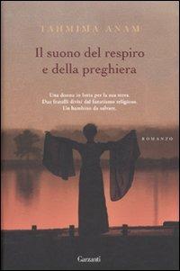 Il suono del respiro e della preghiera - Tahmima Anam - copertina