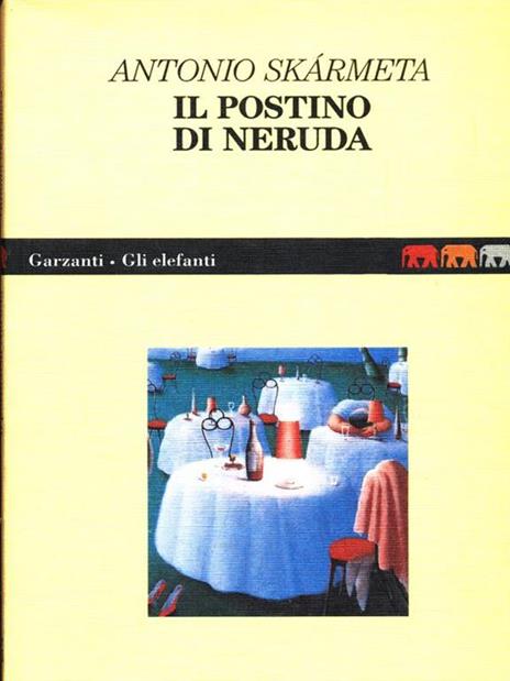 Il postino di Neruda - Antonio Skármeta - 3
