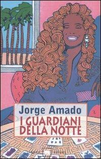 I guardiani della notte - Jorge Amado - copertina