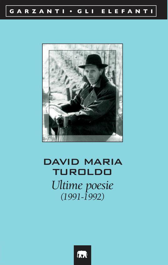 Ultime poesie (1991-1992) - David Maria Turoldo - copertina