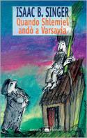 Quando Shlemiel andò a Varsavia - Isaac Bashevis Singer - copertina