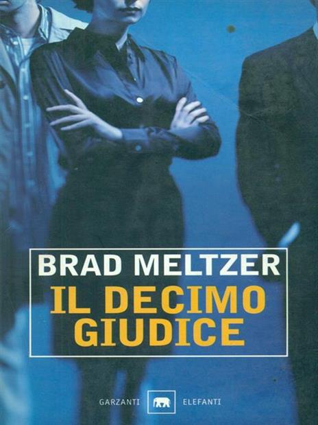 Il decimo giudice - Brad Meltzer - 3