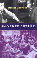 Un vento sottile - Stefano Jacomuzzi - copertina