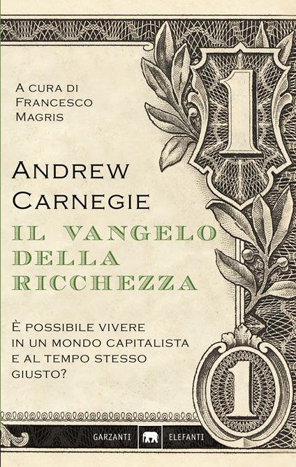 Il vangelo della ricchezza - Andrew Carnegie - copertina