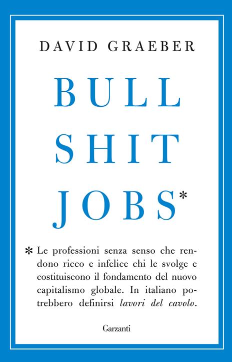 Bullshit jobs - David Graeber - 2