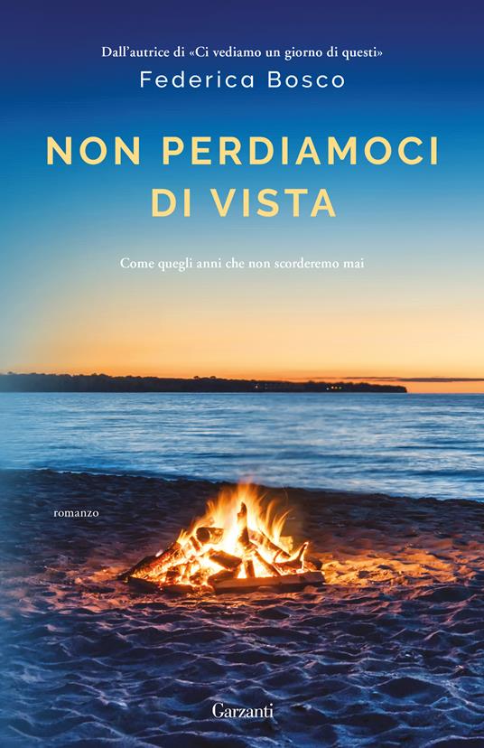 Non perdiamoci di vista - Federica Bosco - copertina