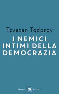 I nemici intimi della democrazia