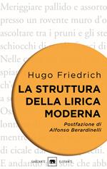 La struttura della lirica moderna. Dalla metà del XIX alla metà del XX secolo