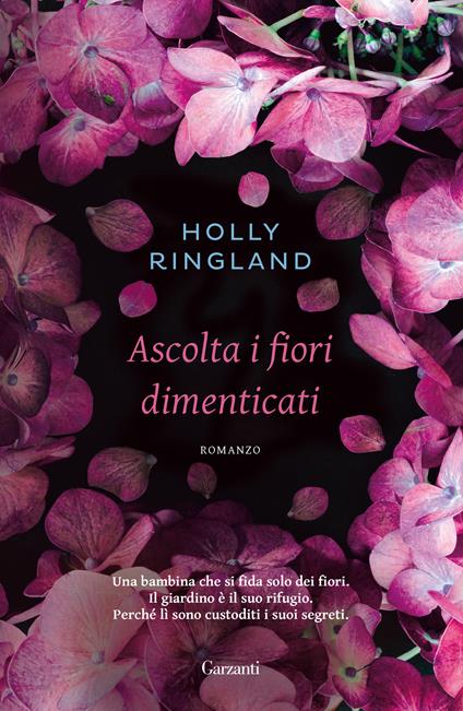 Ascolta i fiori dimenticati - Holly Ringland - copertina