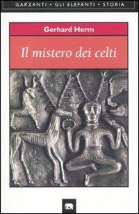 Il mistero dei celti - Gerhard Herm - copertina