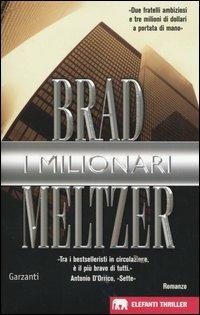 I milionari - Brad Meltzer - copertina