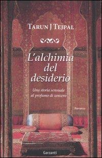 L' alchimia del desiderio - Tarun J. Tejpal - copertina