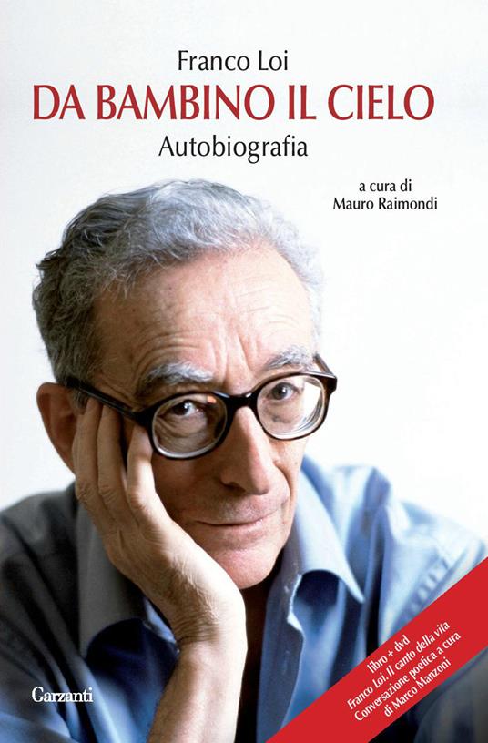 Da bambino il cielo. Autobiografia. Con DVD - Franco Loi - copertina