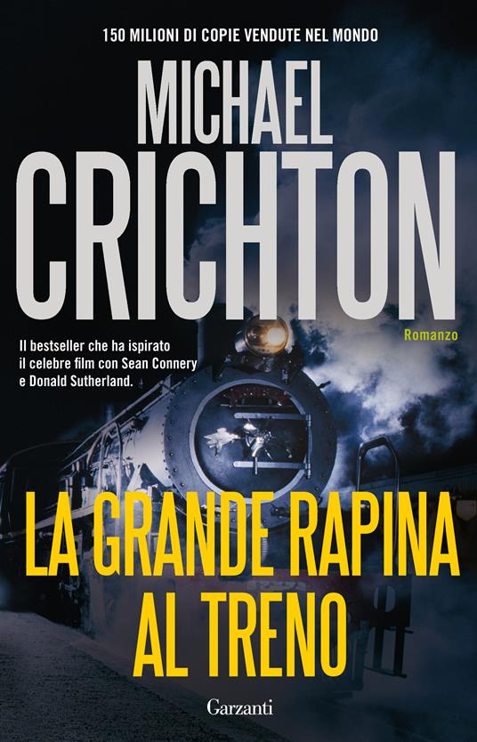 La grande rapina al treno - Michael Crichton - copertina