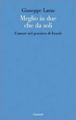 Meglio in due che da soli. L'amore nel pensiero di Israele