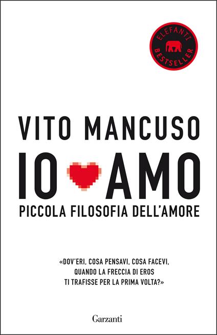 Io amo. Piccola filosofia dell'amore - Vito Mancuso - copertina