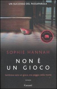 Non è un gioco - Sophie Hannah - copertina