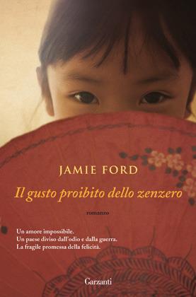 Il gusto proibito dello zenzero - Jamie Ford - 3