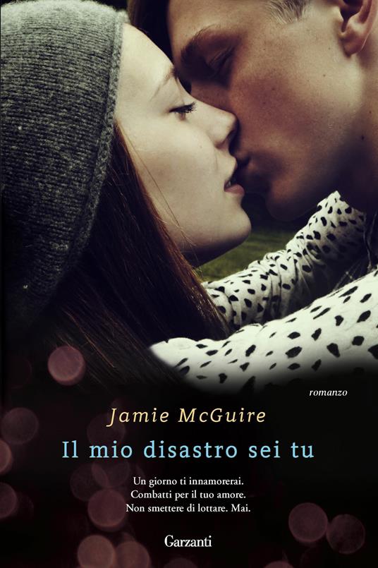 Il mio disastro sei tu - Jamie McGuire - copertina