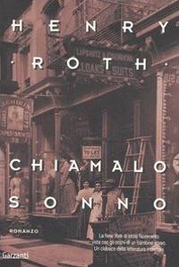 Chiamalo sonno - Henry Roth - copertina