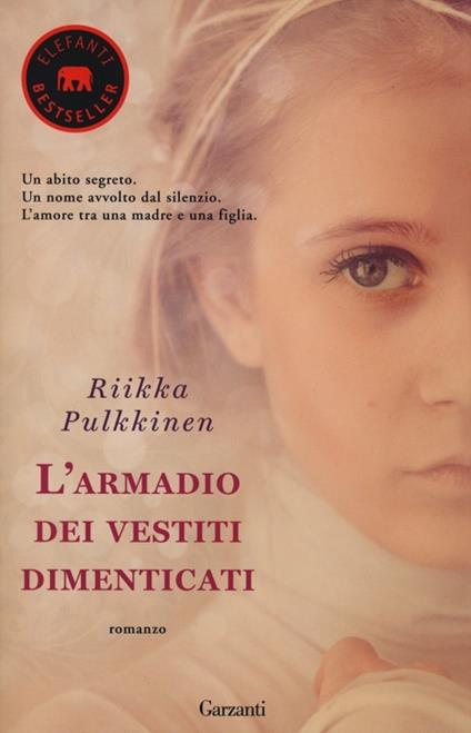 L' armadio dei vestiti dimenticati - Riikka Pulkkinen - copertina