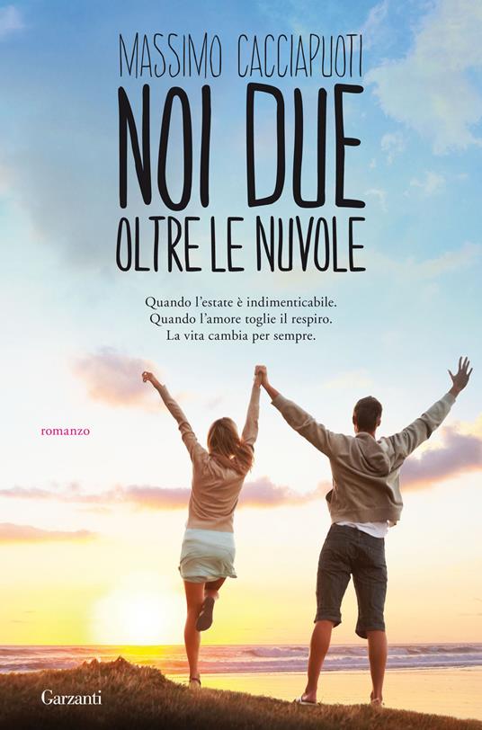 Noi due oltre le nuvole - Massimo Cacciapuoti - copertina