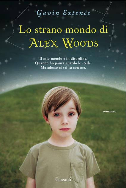Lo strano mondo di Alex Woods - Gavin Extence - copertina