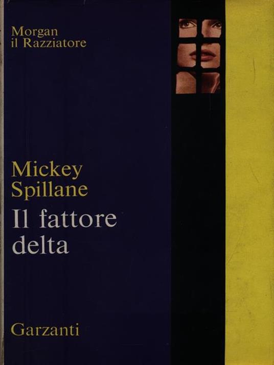 Il fattore delta - Mickey Spillane - 2