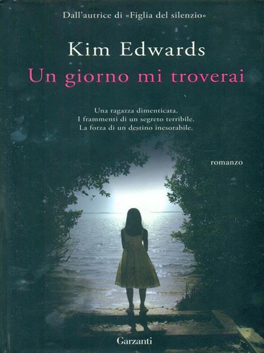 Un giorno mi troverai - Kim Edwards - 3