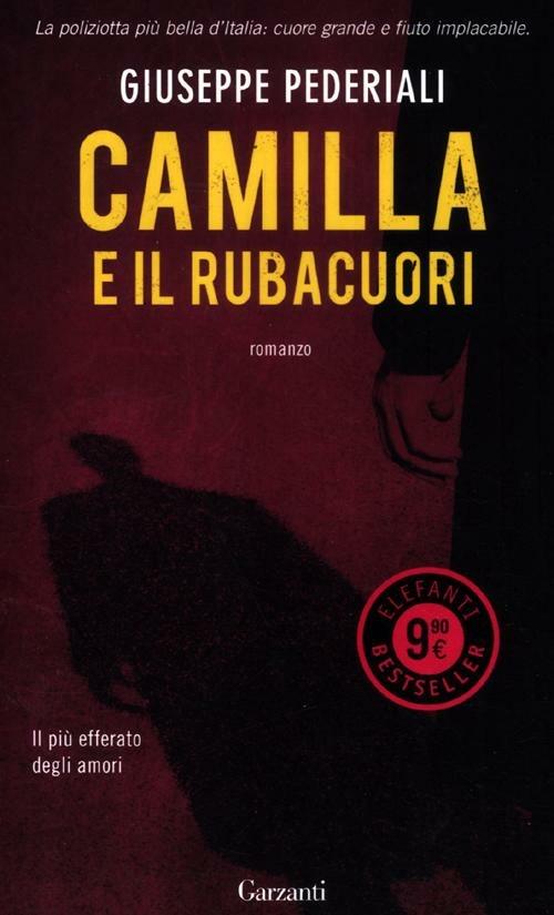 Camilla e il rubacuori - Giuseppe Pederiali - copertina