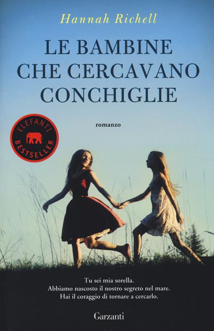 Le bambine che cercavano conchiglie - Hannah Richell - copertina