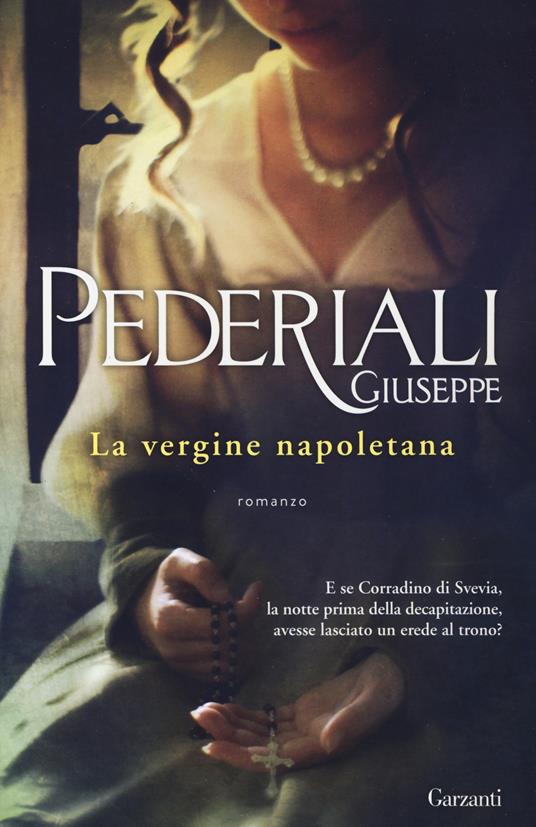 La vergine napoletana - Giuseppe Pederiali - copertina