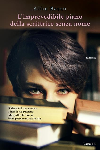 L'imprevedibile piano della scrittrice senza nome - Alice Basso - copertina