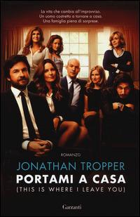 Portami a casa - Jonathan Tropper - copertina