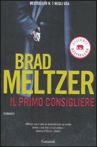 Il primo consigliere - Brad Meltzer - copertina