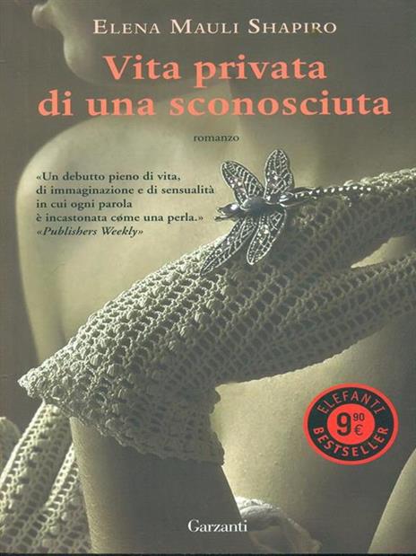 Vita privata di una sconosciuta - Elena M. Shapiro - copertina