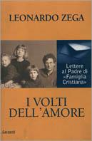 I volti dell'amore. Lettere al padre di «Famiglia Cristiana» - Leonardo Zega - copertina