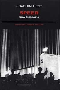 Speer. Una biografia - Joachim C. Fest - copertina