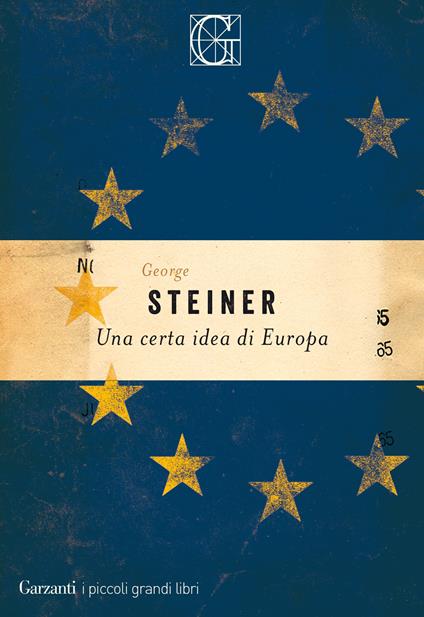 Una certa idea di Europa - George Steiner - copertina