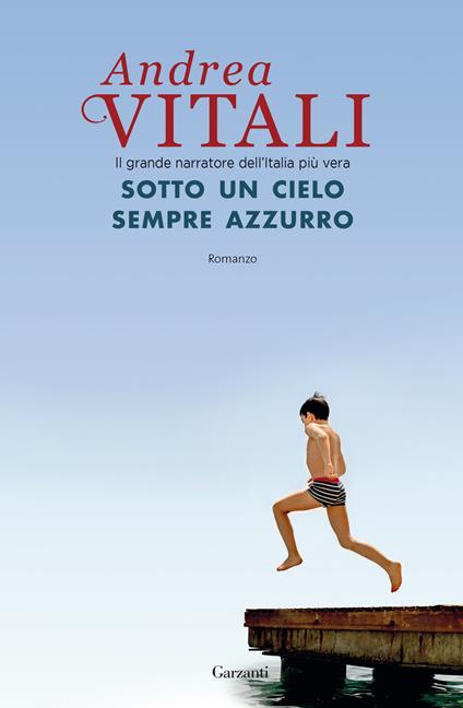 Sotto un cielo sempre azzurro - Andrea Vitali - ebook