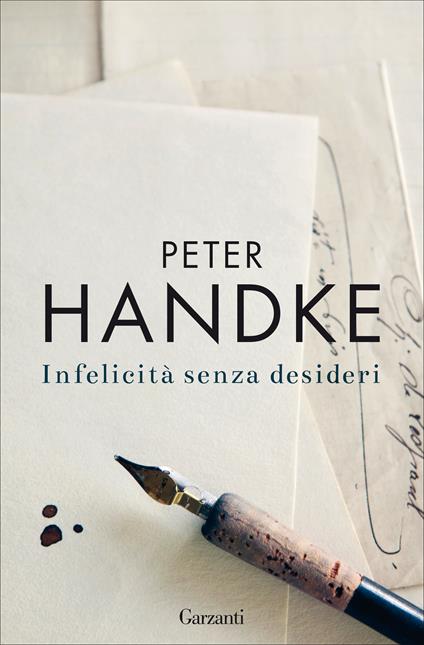 Infelicità senza desideri - Peter Handke - copertina