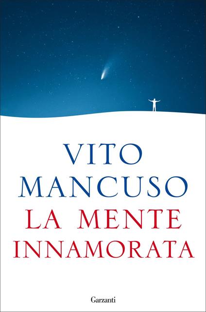 La mente innamorata - Vito Mancuso - copertina