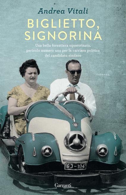 Biglietto, signorina - Andrea Vitali - copertina