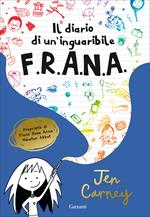 Il diario di un'inguaribile F.R.A.N.A.