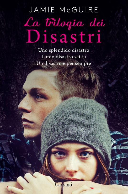La trilogia dei disastri: Uno splendido disastro-Il mio disastro sei tu-Un  disastro è per sempre - Jamie McGuire - Libro - Garzanti - Elefanti  bestseller | IBS