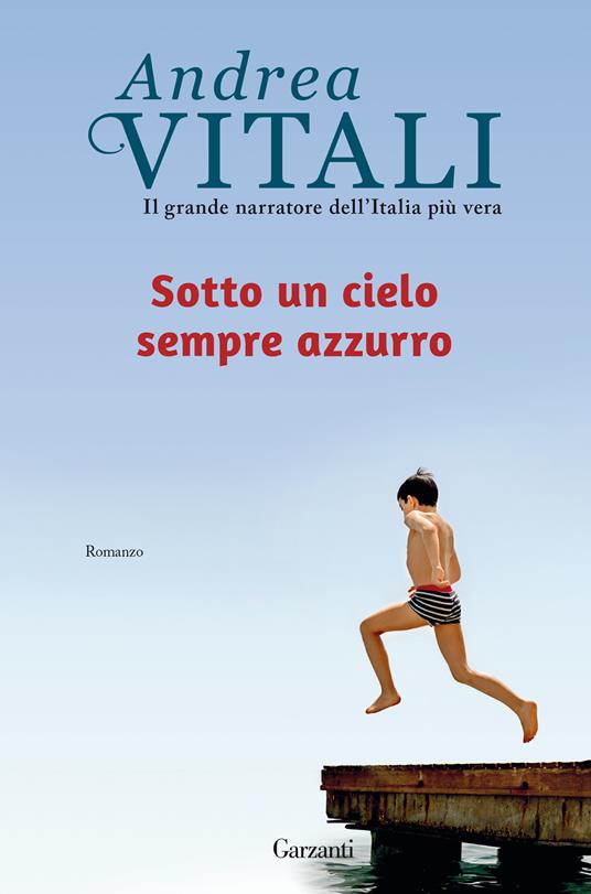 Sotto un cielo sempre azzurro - Andrea Vitali - copertina