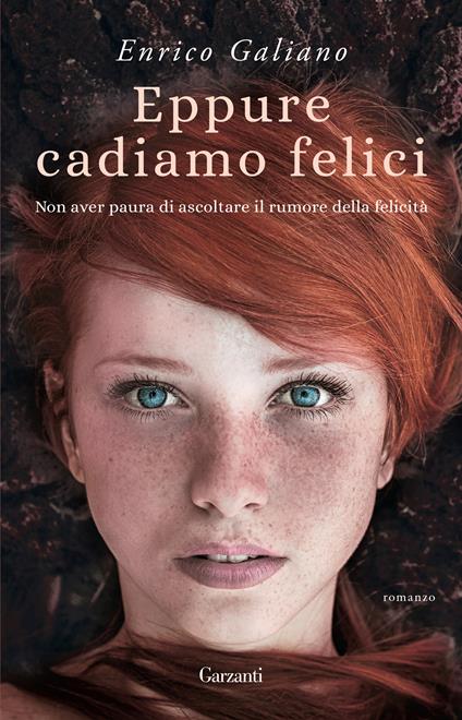 Eppure cadiamo felici - Enrico Galiano - copertina